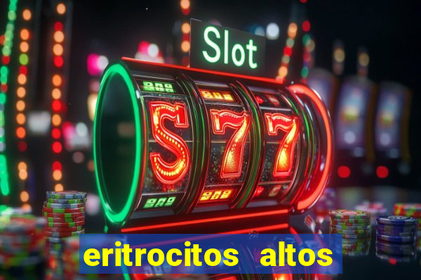 eritrocitos altos em gatos